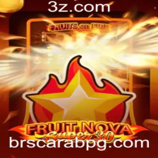 Explorando o Mundo Fascinante de FruitrNovaSupe30: O Jogo que Está Transformando Entretenimento Digital