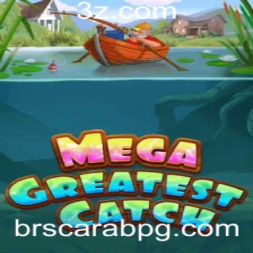 MegaGreatestCatch: O Novo Fenômeno dos Jogos